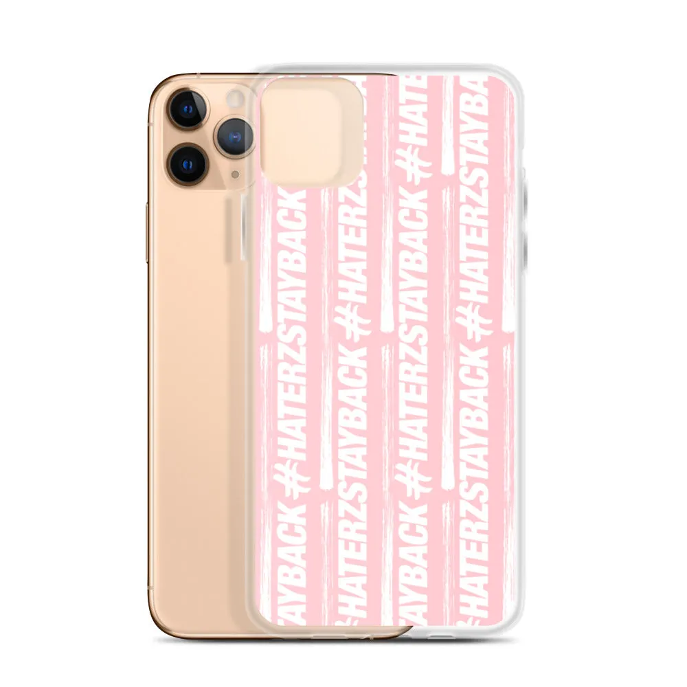 #HaterzStayBack iPhone Case (Pink)